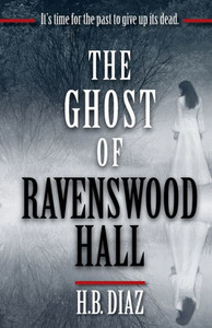 The Ghost of Ravenswood Hall The Ghost of Ravenswood Hall