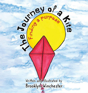 The Journey of a Kite : Finding a Purpose The Journey of a Kite : Finding a Purpose