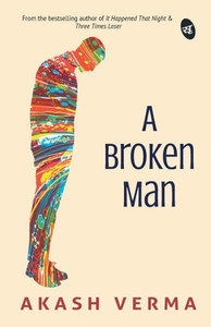 A Broken Man A Broken Man