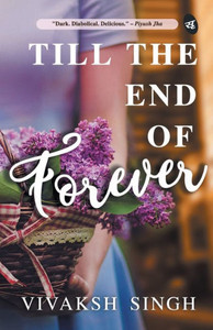 Till the End of Forever Till the End of Forever