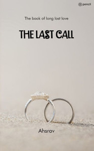 THE LAST CALL : The Book of Long Lost Love THE LAST CALL : The Book of Long Lost Love