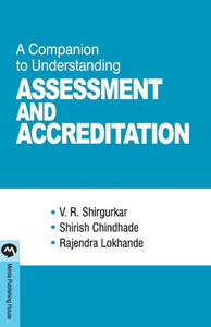 A Companion to Understanding Assessment & Accreditation A Companion to Understanding Assessment & Accreditation