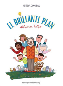 El brillante plan del señor Felipe El brillante plan del señor Felipe