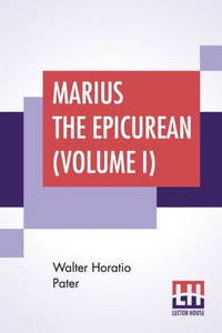 Marius The Epicurean Marius The Epicurean