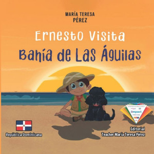 Ernesto Visita Bahía de Las Águilas Ernesto Visita Bahía de Las Águilas