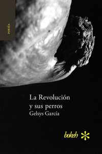 La Revolución y sus perros La Revolución y sus perros