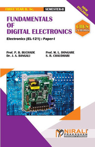 FUNDAMENTALS OF DIGITAL ELECTRONICS (2 Credits) Electronic Science : Paper-I