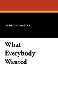 What Everybody Wanted What Everybody Wanted