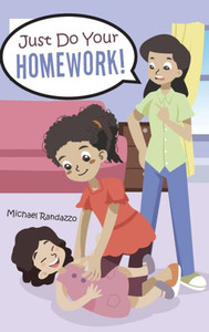 Just Do Your Homework! Just Do Your Homework!