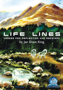 Life Lines : Verses for Reflection and Recovery Life Lines : Verses for Reflection and Recovery
