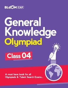 Bloom CAP General Knowledge Olympiad Class 4 Bloom CAP General Knowledge Olympiad Class 4