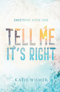 Tell Me It's Right : Alternate Cover Tell Me It's Right : Alternate Cover