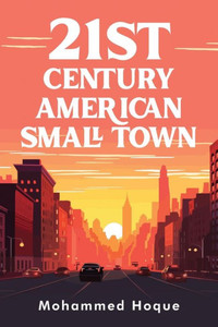 21st Century American Small Town 21st Century American Small Town
