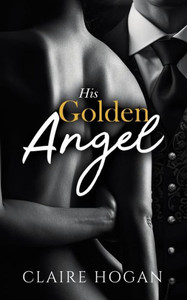 His Golden Angel His Golden Angel