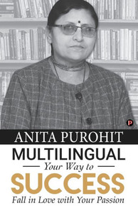Multilingual Your Way to Success Multilingual Your Way to Success
