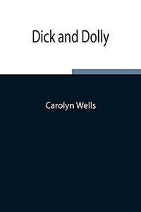 Dick And Dolly Dick And Dolly