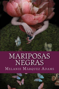 Mariposas Negras : Cuentos Extranos Mariposas Negras : Cuentos Extranos