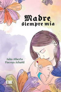 Madre siempre mía Madre siempre mía