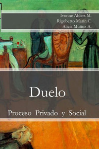 Duelo : Proceso Privado y Social