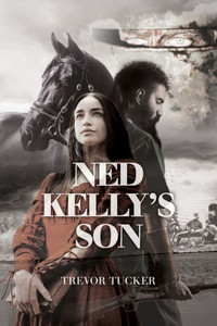 Ned Kelly's Son Ned Kelly's Son