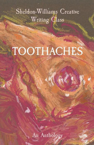 Toothaches, an Anthology