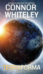 Terraforma : A Science Fiction Novella Terraforma : A Science Fiction Novella