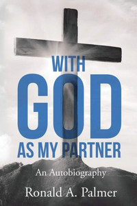 With God As My Partner : An Autobiography With God As My Partner : An Autobiography