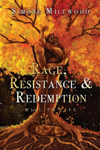 Rage Resistance and Redemption : Will To Live