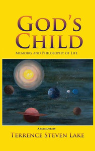 God's Child : Memoirs and Philosophy of Life God's Child : Memoirs and Philosophy of Life