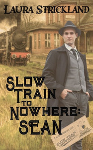 Slow Train to Nowhere : Sean Slow Train to Nowhere : Sean
