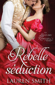 rebelle séduction rebelle séduction