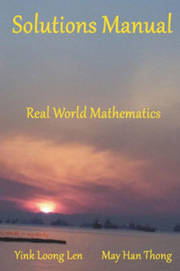 Solutions Manual : Real World Mathematics