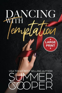 Dancing With Temptation : A Second Chance Billionaire Contemporary Romance (Large Print) Dancing With Temptation : A Second Chance Billionaire Contemporary Romance (Large Print)