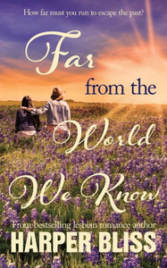 Far from the World We Know Far from the World We Know