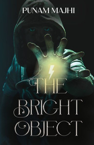 The Bright Object The Bright Object