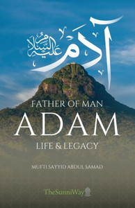 Adam : Life & Legacy