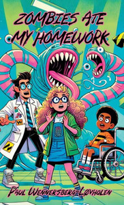 Zombies Ate My Homework : Book One