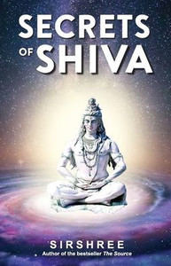 SECRETS OF SHIVA SECRETS OF SHIVA