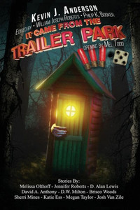 It Came From the Trailer Park : Volume 3.5