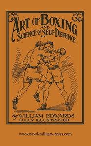 ART OF BOXING AND SCIENCE OF SELF DEFENCE ART OF BOXING AND SCIENCE OF SELF DEFENCE
