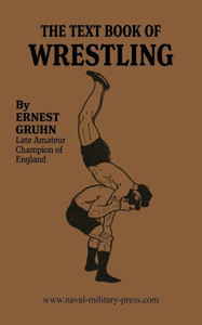 THE TEXTBOOK OF WRESTLING THE TEXTBOOK OF WRESTLING