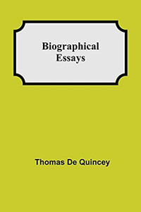 Biographical Essays