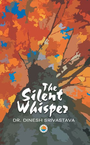 The Silent Whisper The Silent Whisper