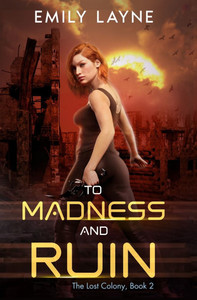 To Madness and Ruin