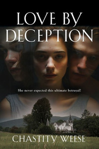 Love by Deception Love by Deception