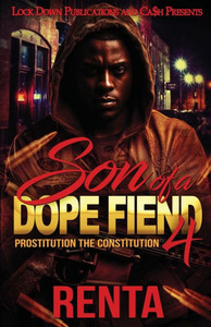 Son of a Dope Fiend 4 Son of a Dope Fiend 4