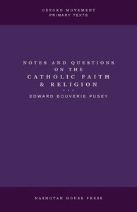 Notes and Questions on the Catholic Faith and Religion Notes and Questions on the Catholic Faith and Religion