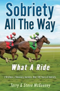 Sobriety All The Way : What A Ride Sobriety All The Way : What A Ride
