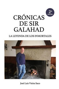 Crónicas de Sir Galahad : La leyenda de los inmortales