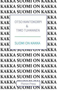 SUOMI ON KAKKA SUOMI ON KAKKA